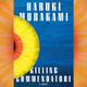 Image for article titled Murakami’s usual flights of fancy can’t save the mundane Killing Commendatore